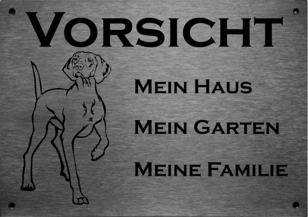 ld Vizsla VORSICHT Mein Haus mein Garten meine Familie